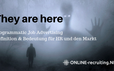 Was ist Programmatic Job Advertising? Nutzen, Anwendung und Bedeutung für Arbeitgeber und HR Tech Dienstleister