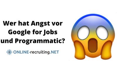 Wer hat Angst vor Google for Jobs und Programmatic? Ergebnisse aus der Covid-19 Jobportal Umfrage