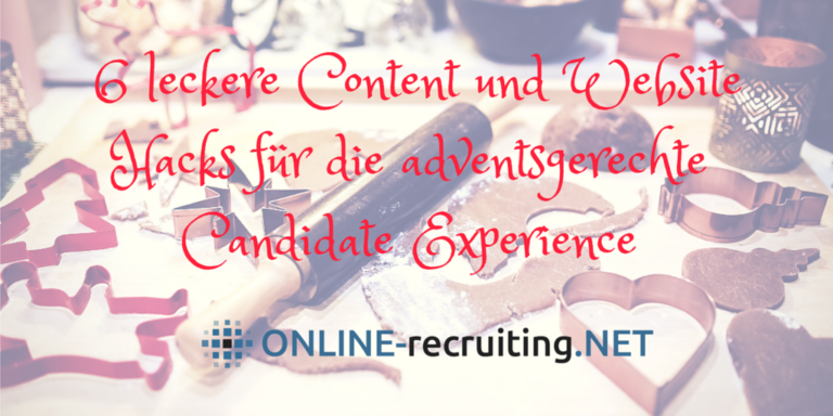 6 Content und Website Hacks fürs Personalmarketing im Advent